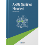 AKILLI ŞEHİRLER MESELESİ (FATİH GÜNDOĞAN)