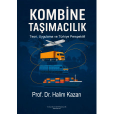 KOMBİNE TAŞIMACILIK (Prof. Dr. HALİM KAZAN)