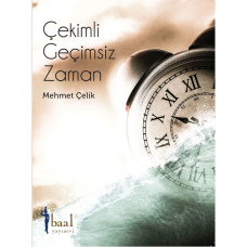 ÇEKİMLİ GEÇİMSİZ ZAMAN (MEHMET ÇELİK)