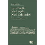 İŞYERİ NEDİR, NASIL AÇILIR, NASIL ÇALIŞTIRILIR? (ENVER SALİHOĞLU) İŞYERİ NEDİR, NASIL AÇILIR, NASIL ÇALIŞTIRILIR? (ENVER SALİHOĞLU)