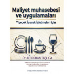 YİYECEK İÇECEK İŞLETMELERİ İÇİN MALİYET MUHASEBESİ VE UYGULAMALARI (Dr. ALİ OSMAN TAŞLICA)